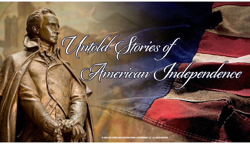 Untold Stories of American Independence Documentary Television Series